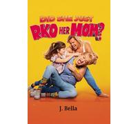 Did She Just RKO Her Mom?