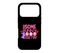 Did Some Bunny Say Easter Eggs Hunt Hunting Sunday Girls Case for iPhone 17 Pro