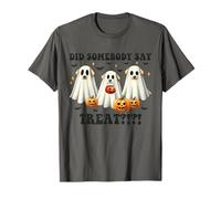 Did Somebody Say Treat Funny Halloween Ghost Dogs Lovers T-Shirt