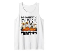 Did Somebody Say Treat Ghost Dogs Lovers Funny Halloween Tank Top