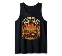 Did Someone Say Burgers Flaming Delight Tank Top