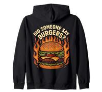 Did Someone Say Burgers Flaming Delight Zip Hoodie