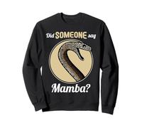Did someone say Mamba? Mambas Mamba Sweatshirt