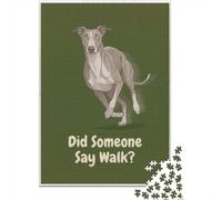 Did Someone Say Walk Greyhound Poster Jigsaw Puzzle for Adults, 1000 Piece