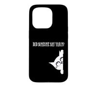 Did Someone Say Yarn Funny Cat Lover Knitting Crochet Hobby Case for iPhone 15 Pro