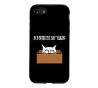 Did Someone Say Yarn Funny Cat Lover Knitting Crochet Hobby Case for iPhone SE (2020) / 7/8