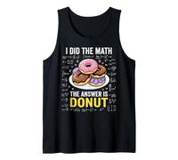 Did The Math Dessert Baking Sweet Food Sprinkles Donut Tank Top