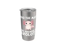 Did The Math The Answer is Axolotl Math Calculus Formula Stainless Steel Insulated Tumbler