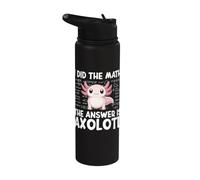 Did The Math The Answer is Axolotl Math Calculus Formula Stainless Steel Insulated Water Bottle
