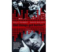 Did Things Get Better? An Audit of Labour's Successes and Failures