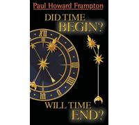 Did Time Begin? Will Time End? : Maybe the Big Bang Never Occurred
