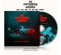 As Everything Unfolds : Did You Ask to Be Set Free? CD Album (Jewel Case)