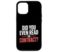 Did You Even Read The Contract Lawyer Legal Humor - Case for iPhone 12/12 Pro