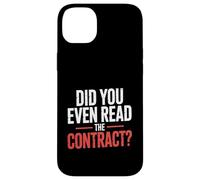 Did You Even Read The Contract Lawyer Legal Humor - Case for iPhone 14 Plus