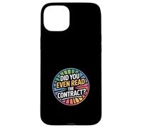 Did You Even Read The Contract Lawyer Legal Humor |---- Case for iPhone 15 Plus