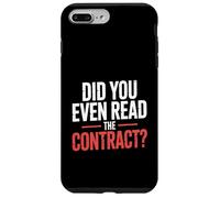 Did You Even Read The Contract Lawyer Legal Humor - Case for iPhone 7 Plus/8 Plus