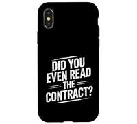 Did You Even Read The Contract Lawyer Legal Humor |- Case for iPhone X/XS