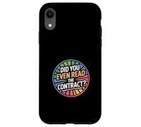 Did You Even Read The Contract Lawyer Legal Humor |---- Case for iPhone XR