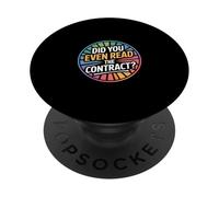 Did You Even Read The Contract Lawyer Legal Humor |---- PopSockets Adhesive PopGrip