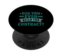 Did You Even Read The Contract Lawyer Legal Humor - PopSockets Adhesive PopGrip