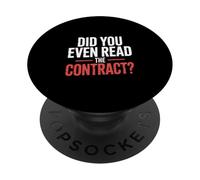 Did You Even Read The Contract Lawyer Legal Humor - PopSockets Adhesive PopGrip