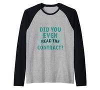 Did You Even Read The Contract Lawyer Legal Humor - Raglan Baseball Tee