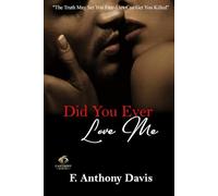 Did You Ever Love Me