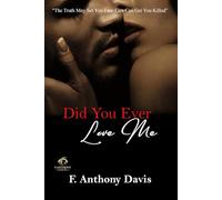 Did You Ever Love Me