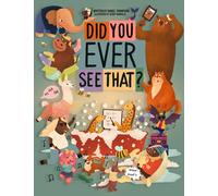 Did You Ever See That?