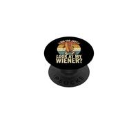 Did You Just Look At My Wiener? PopSockets Adhesive PopGrip
