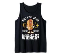 Did You Just Look At My Wiener? Tank Top
