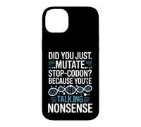 Did You Just Mutate Stop Codon Funny Biology Saying Case for iPhone 14 Plus