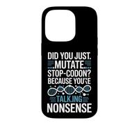 Did You Just Mutate Stop Codon Funny Biology Saying Case for iPhone 14 Pro