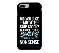 Did You Just Mutate Stop Codon Funny Biology Saying Case for iPhone 7 Plus/8 Plus