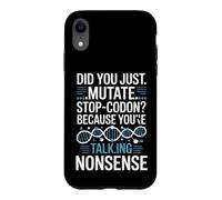 Did You Just Mutate Stop Codon Funny Biology Saying Case for iPhone XR