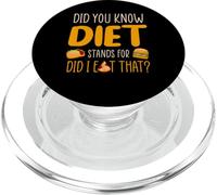 Did you know DIET stands for Did I Eat That? PopSockets PopGrip for MagSafe