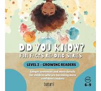 Did You Know? Fun Facts Reading Series: Level 2 - Growing Readers: A Fun Reading Book for Curious Kids Ages 6-9