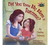 Did You Know My Mom is Awesome? (Bedtime stories children's book collection)