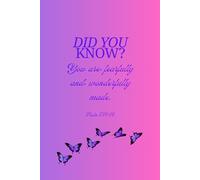 Did you know? You are Fearfully and Wonderfully Made: Encouraging Christian gifts