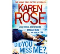 Did You Miss Me? by Rose, Karen ( AUTHOR ) Nov-08-2012 Paperback