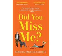 Did You Miss Me?