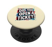 did you open a ticket IT support humor helpdesk professional PopSockets Adhesive PopGrip