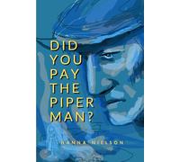 Did You Pay the Piper Man?