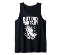 Did You Pray Prayer Warrior Tank Top