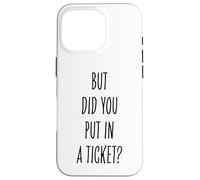Did You Put In A Ticket Funny Tech Support Worker Case for iPhone 16 Pro