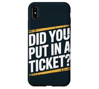 Did You Put In A Ticket IT Guy Computer Tech Support Case for iPhone XS Max