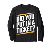 Did You Put In A Ticket IT Guy Computer Tech Support Long Sleeve T-Shirt