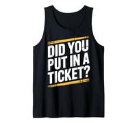 Did You Put In A Ticket IT Guy Computer Tech Support Tank Top