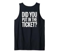 Did You Put In A Ticket (On Back) IT Guy Tech Support Tank Top