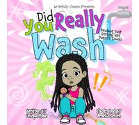 Did You Really Wash? Because Just Getting Wet Doesn't Count